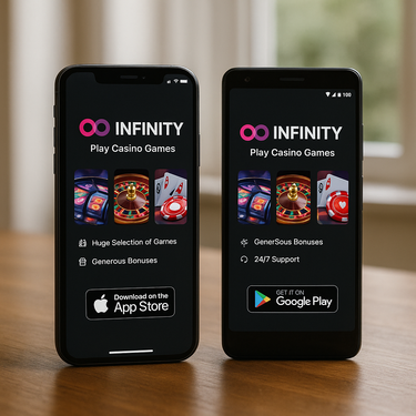 Infinity Casino - Mobile Apps Screenshot - iOS Android Download